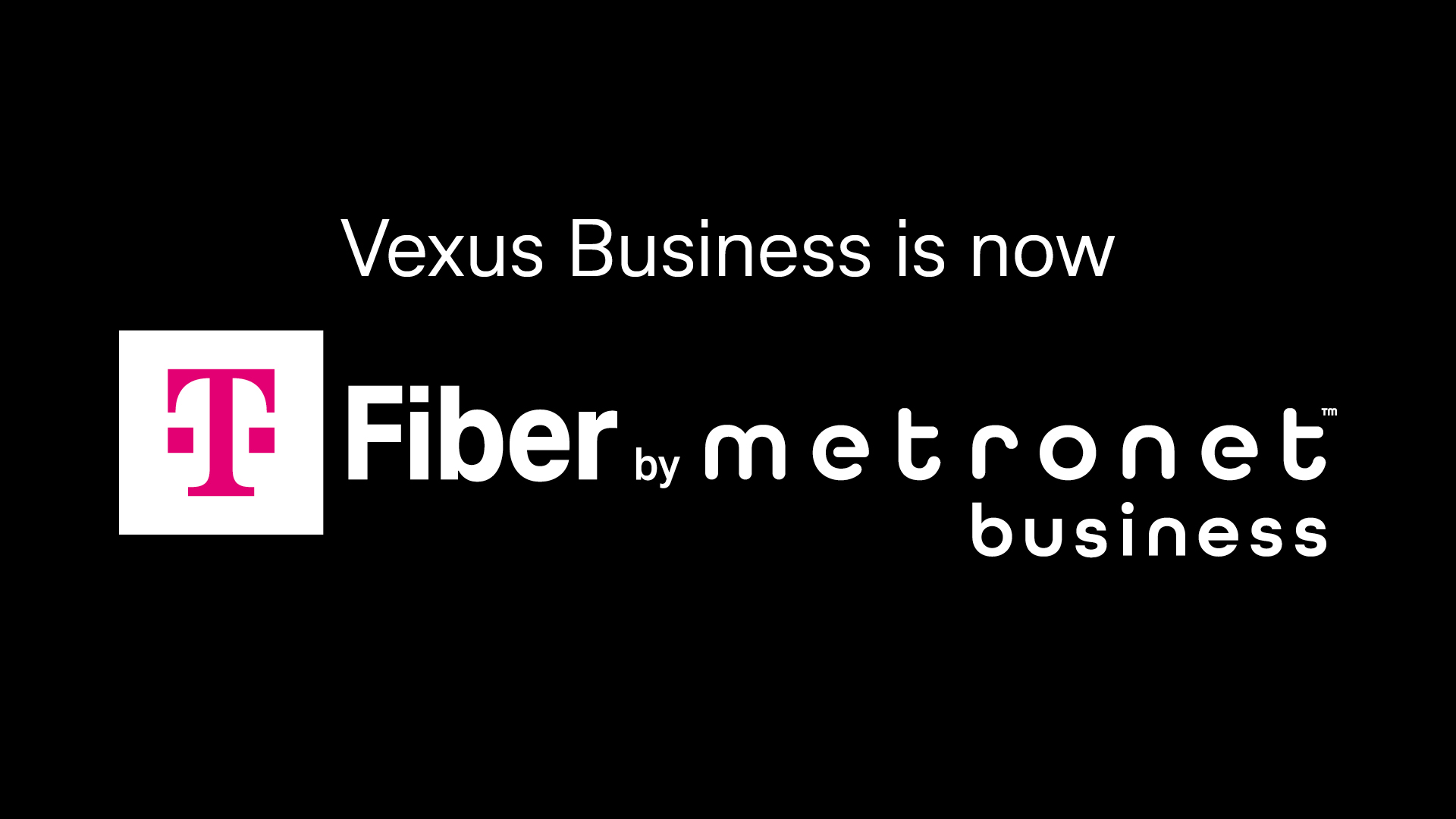 Vex Business is Now Tfiber Vex Business is Now Tfiber